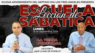 Lunes 16 de Septiembre    Lección de Escuela Sabática    Pr. Orlando Enamorado