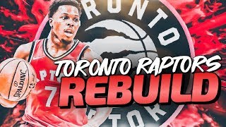 NEW!!! - 19 - 20 Toronto Raptors Rebuild!!! - NBA2k20!!!