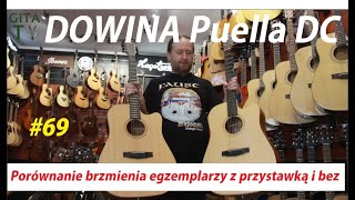 GITA TV #69 DOWINA Puella DC Porównanie brzmienia egzemplarzy z przystawką i bez