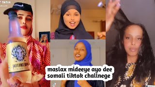 Somali Tiktok Challenge Maslax Mideeye Ayo dee