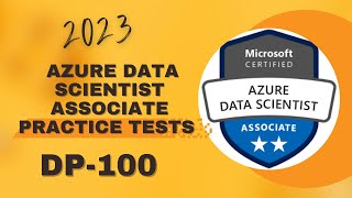 DP-100: Azure Data Scientist Associate Practice Test 2023|#DP_100