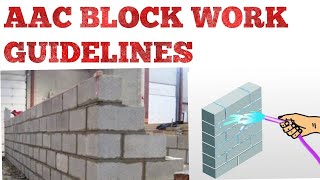 AAC BLOCK WORK GUIDELINE # AAC BLOCK WORK RELATED INFORMATION#