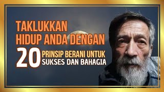 20 PRINSIP HIDUP UNTUK SUKSES DAN BAHAGIA