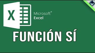 Función Sí | EXCEL | Explicación del uso de la función Sí