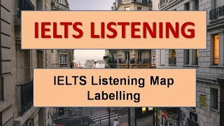 Ielts listening band 8| IELTS Listening Map Labelling