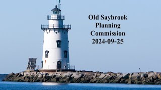 Old Saybrook Planning Commission September 25, 2024