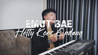 Emut Bae - Hetty Koes Endang | Firman Imong Cover