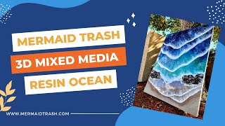 Mermaid Trash- Instagram Reel Compilation. Making of Endless Motion #2 Epoxy Resin Ocean