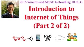 CSE574-16-09B: Introduction to Internet of Things (Part 2 of 2)