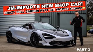 CRAZY $72,000+ MCLAREN 720S FULL CARBON RYFT KIT FOR THE JM IMPORTS NEW SHOP CAR😱*FIRST IN THE UK*