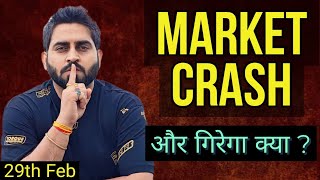 Why Market Crashed Today ? Banknifty Prediction 29th Feb Expiry