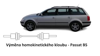 Výměna homokinetického kloubu - VW Passat B5