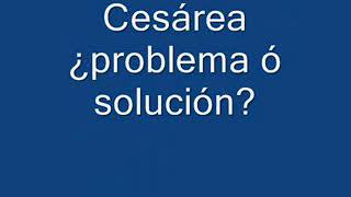 ¿Por qué se hacen tantas cesáreas?