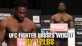 UFC Fighter Misses Weight By 12lbs, Israel Adesanya & Robert Whittaker Make Weight