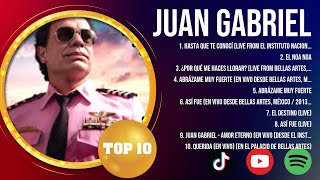 The Best  Latin Songs Playlist of Juan Gabriel ~ Greatest Hits Of Full Album