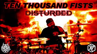 Ten Thousand Fists - Disturbed - Drum Cover