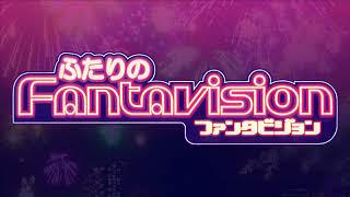 coupler [Intermission] - Futari no Fantavision