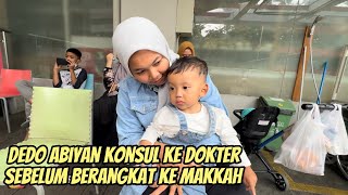 4N4K BUNGSU KANG @AlmanMulyana1983 KONSUL KE DOKTER SEBELUM KE MAKKAH