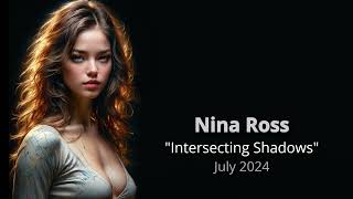 Nina Ross | Intersecting Shadows (Official Music) | Exclusive