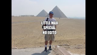 Pirámides de Giza, Egito  Little max special parte I