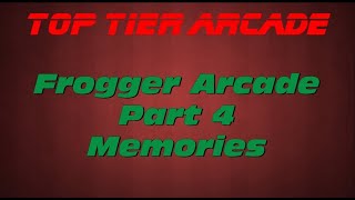 Frogger Arcade - Part 4 - Memories [4K60FPS]