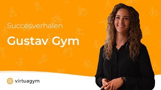 Succesverhalen | Gustav Gym | Virtuagym