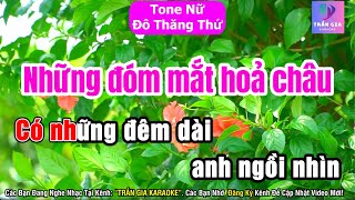 Những Đóm Mắt Hỏa Châu Karaoke Tone Nữ  Đô Thăng Thứ