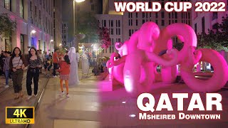 FIFA World Cup 2022 - Msheireb Downtown 4K 60 FPS #fifa #worldcup #qatar