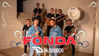 Fonda - Pasabordo I Video Oficial