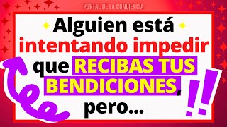 🛑DIOS ADVIERTE: Alguien está intentando impedir que RECIBAS TUS BENDICIONES 🔥 Mensaje de Dios