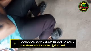 Breaking: Live Outdoor Evangelism In Biafra - Land | Ipob Fearless Evangelist | Jul 24, 2023