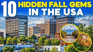 Fall Travel 2024: 10 Hidden Gems in the USA No One Talks About