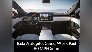 Tesla Autopilot Could Work Past 80 MPH Soon