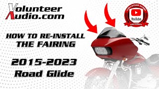 How to Re-Install the Fairing on a 2015-2023 Harley Davidson® Road Glide