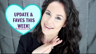 Updates & FAVES This Week! [in substitution of Friday 5]