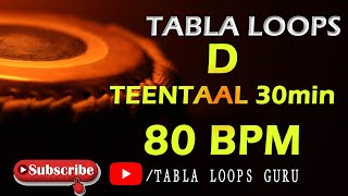 TEENTAAL TABLA LOOPS | D | 80BPM | 30MIN