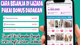 CARA PAKAI BONUS DADAKAN LAZADA 2023