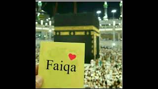 Faiqa Name Video / Haram Shareef