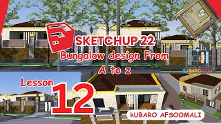 Barashada Sketchup Afsoomali || Bungalow design A to Z Casharka 12aad