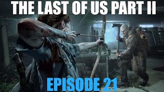 Let's Play Last of Us 2 - Episode 21 - The Seraphites part 1