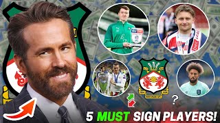 5 PLAYERS WREXHAM AFC MUST SIGN