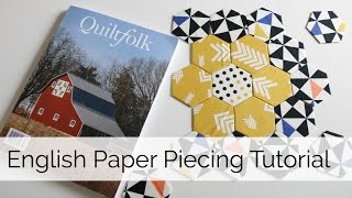 How to do English Paper Piecing Hexagon Tutorial