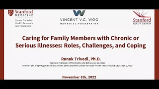 Caring for Family Members with Chronic or Serious Illnesses Roles, Challenges, and Coping