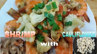 SHRIMP with CAULIFLOWER | LUTONG BOHOLANA | Che Lagang