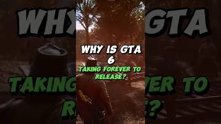 Why is GTA 6 taking forever to release? | Red Dead Redemption 2