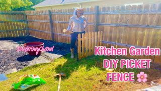 KITCHEN GARDEN | DIY PICKET FENCE