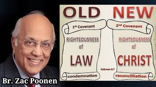 Difference between Old and New Covenants || పాత క్రొత్త నిబంధనల మధ్య వ్యత్యాసము || Bro. Zac Poonen