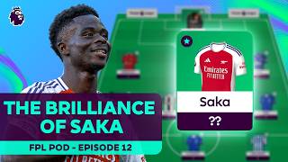 Why YOU have to get Bukayo Saka | FPL Podcast 2024/25