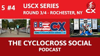 US Cylocross Series round 3 & 4 Rochester New York | Cylocross Social Podcast (S5E4)