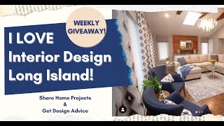 I LOVE Interior Design Long Island - A Facebook Group for Interior Design Lovers